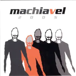 2005 - Machiavel