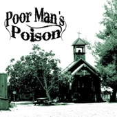 Poor Man's Poison - Always You