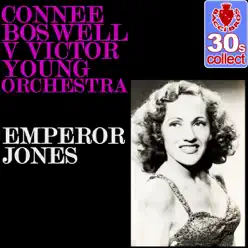 Emperor Jones (Remastered) - Single - Connee Boswell Emperor Jones (Remastered) - Single - Connee Boswell
