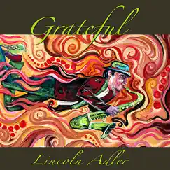 Grateful by Lincoln Adler album reviews, ratings, credits