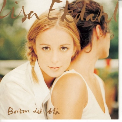 Bortom det blå - Lisa Ekdahl