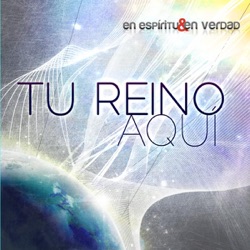 En Espíritu y en Verdad - Vemos Tu Gloria