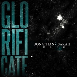 Jonathan & Sarah Jerez - Glorifícate