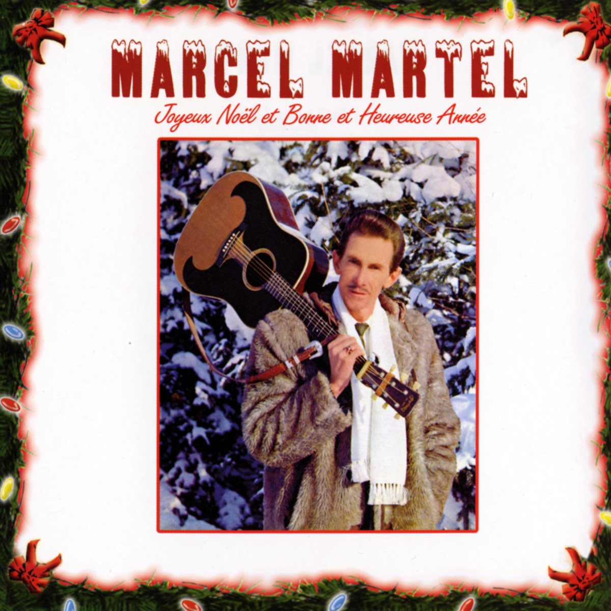 ‎Joyeux Noël et Bonne et Heureuse Année by Marcel Martel on Apple Music