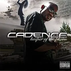 Keeper of the Plains - Cadence Keeper of the Plains - Cadence