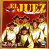 El Juez - Cada Dia Mas