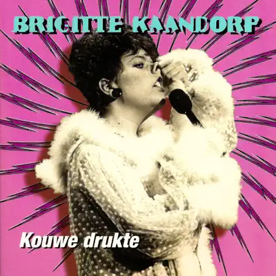 Kouwe Drukte - Brigitte Kaandorp