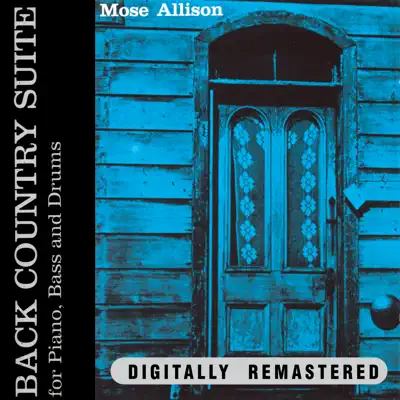 Back Country Suite (Remastered) - Mose Allison