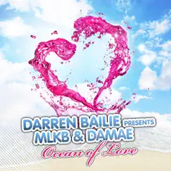 Ocean Of Love by Damae, Darren Bailie & MLKB album reviews, ratings, credits