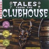 Tales from the Clubhouse (2007 Artists Compilation)