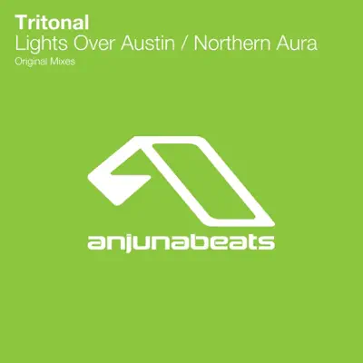 Lights Over Austin / Northern Aura - Single - Tritonal