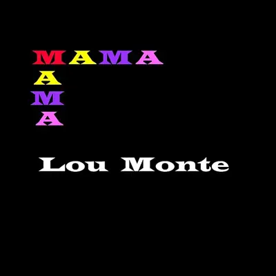 Mama - Lou Monte