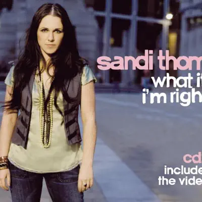 What If I'm Right - Single - Sandi Thom