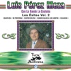 Luis Perez Meza Con La Banda La Costena Los Exitos, Vol.2 Feria Mexicana