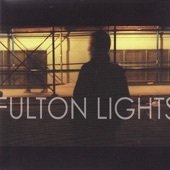 Fulton Lights - The Monkey On Our Backs