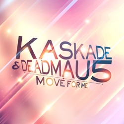 Kaskade - Move for Me