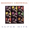 Rodney Crowell: Super Hits, 1995