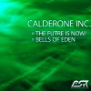 The Future Is Now / Bells of Eden - EP