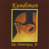 Kundiman - Ric Manrique Jr.