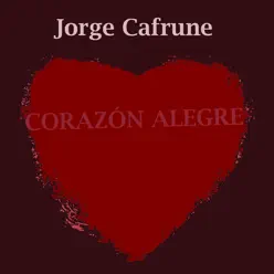 Corazón Alegre - Jorge Cafrune