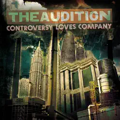 Controversy Loves Company - The Audition