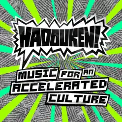 Music for an Accelerated Culture - Hadouken!