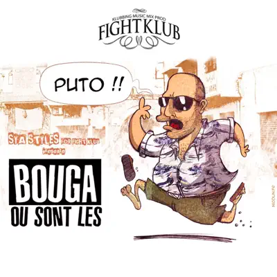 Où sont les. . . (Sya Styles présente Bouga) - Single - Bouga