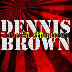 Live At Montreux - Dennis Brown
