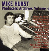 Mike Hurst Producers Archives Volume 1