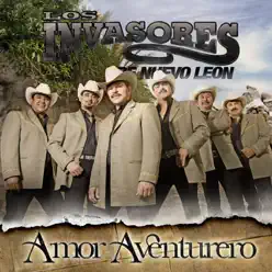 Amor Aventurero - Los Invasores de Nuevo León
