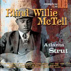 Atlanta Strut - Blind Willie McTell