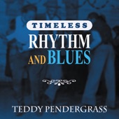 Timeless Rhythm & Blues: Teddy Pendergrass artwork