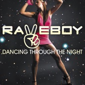 Raveboy - Dancing Through The Night