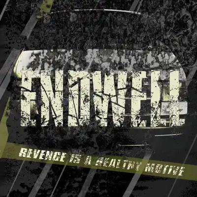 Revenge Is a Healthy Motive - EP - Endwell Revenge Is a Healthy Motive - EP - Endwell