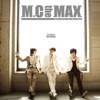 M.C THE MAX - Looking for Love
