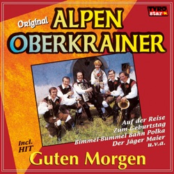 Original Alpen Oberkrainer - Der Walzer der Liebe