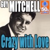 Crazy with Love (Digitally Remastered) - Single
