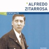 Los Esenciales: Alfredo Zitarrosa