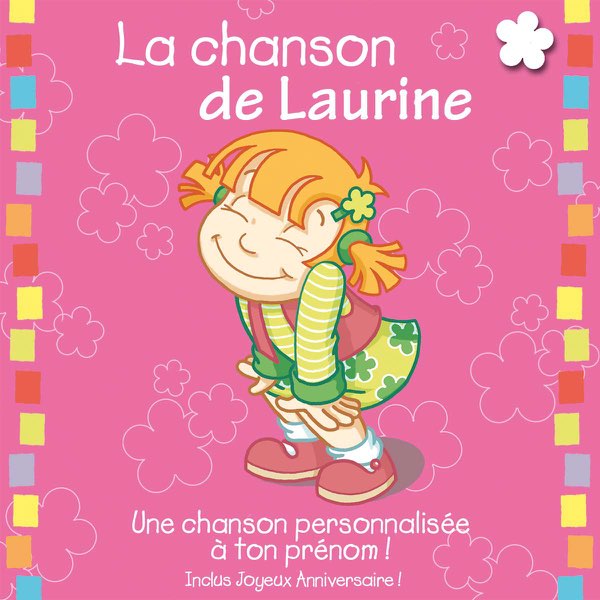 La Chanson De Laurine Album Personnalise Par Le Prenom By Leopold Et Mirabelle On Itunes