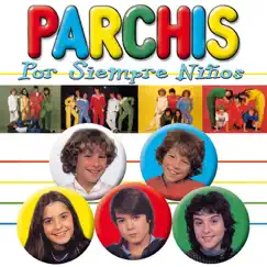 Por Siempre Niños by Parchís album reviews, ratings, credits