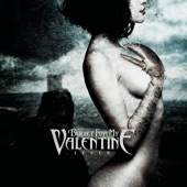 Bullet For My Valentine - Your Betrayal