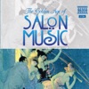 The Golden Age of Salon Music