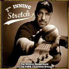 7th Inning Stretch (The Original Soundtrack to the ESPN TV Show) by Various Artists album reviews, ratings, credits