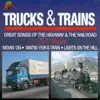 Trucks & Trains album lyrics, reviews, download