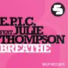 Breathe (feat. Julie Thompson) - Single album lyrics, reviews, download