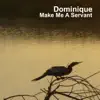 Make Me A Servant album lyrics, reviews, download