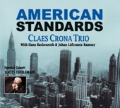 Claes Crona Trio - I Can't Get Started Feat. Toots Thielemans