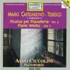 Mario Castelnuovo-Tedesco: Piano Works, Vol. 3 album lyrics, reviews, download