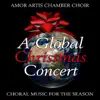 Stream & download A Global Christmas Concert - Choral Music for the Season