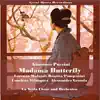 Great Opera Recordings / Puccini: Madama Butterfly, [1928] Volume 1 album lyrics, reviews, download